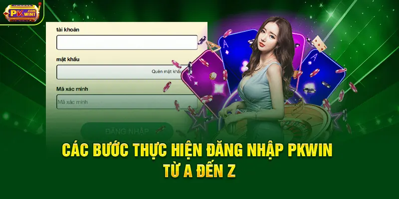 Các bước thực hiện đăng nhập PKWIN từ A đến Z