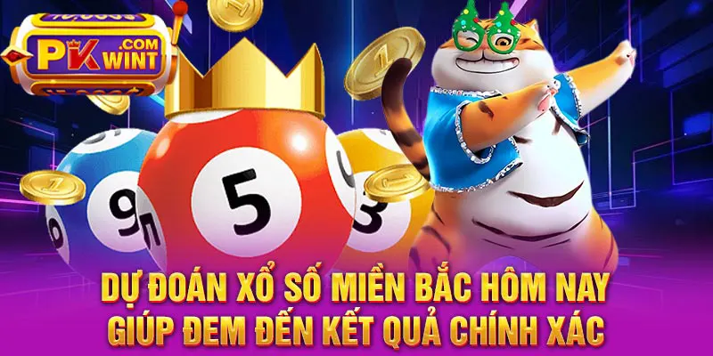 Dự đoán xổ số miền Bắc hôm nay giúp đem đến kết quả chính xác