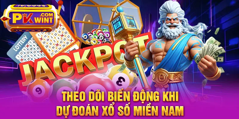 Theo dõi biến động khi dự đoán xổ số miền Nam