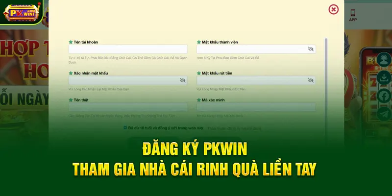 Đăng Ký PKWIN - Tham Gia Nhà Cái Rinh Quà Liền Tay